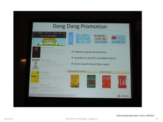 Understanding Book Sales in China / BEA2016
2016/5/23 47JEPA Seminar 2016 Digital Tugboat Inc.
 