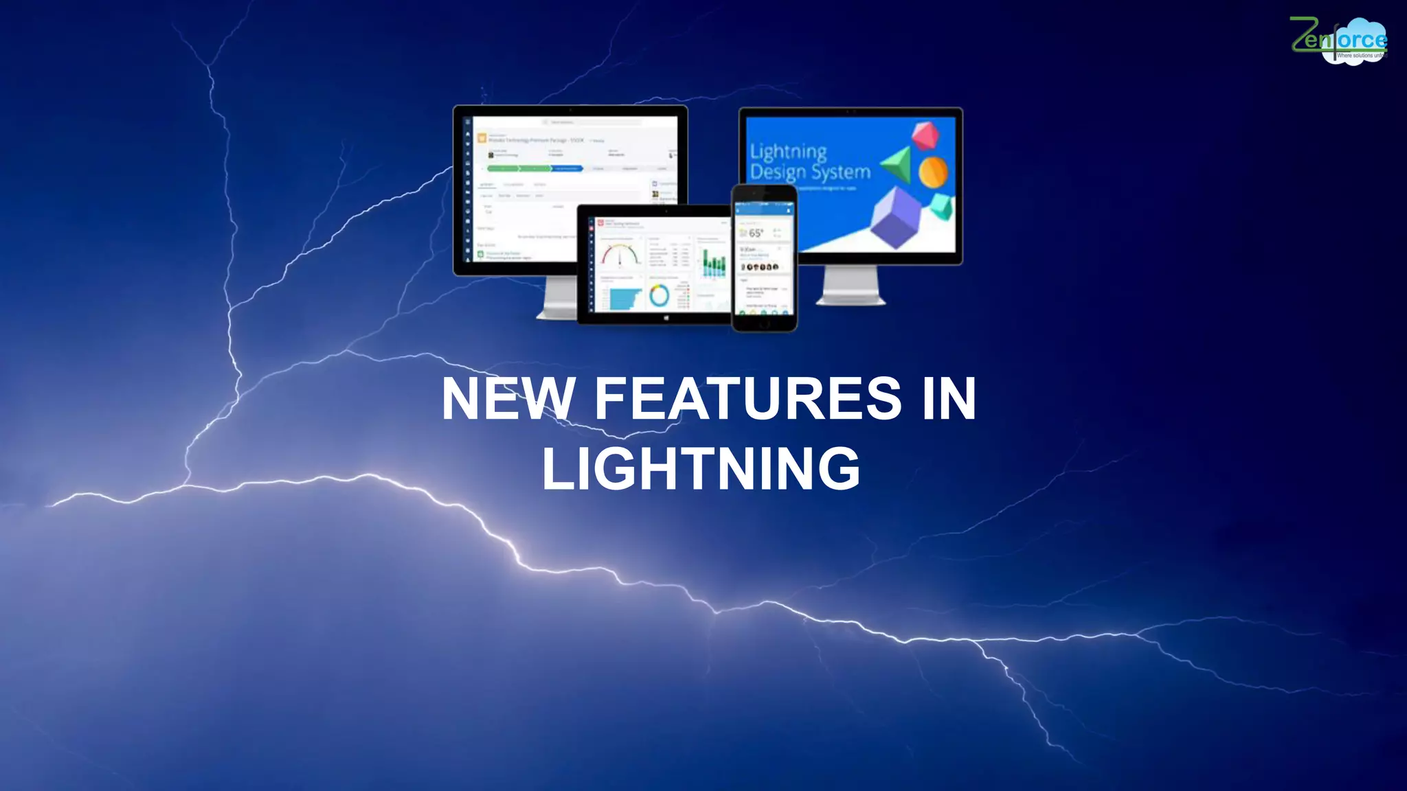 NEW FEATURES IN
LIGHTNING
 