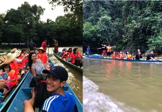 20 Dec – Rumah Tungku, Lemanak
20 Dec –Lemanak River
 