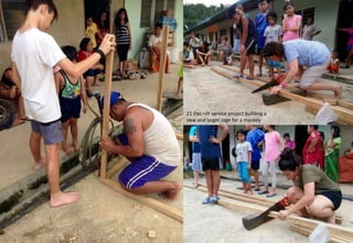 21 Dec –JY service project building a
new and larger cage for a monkey
 