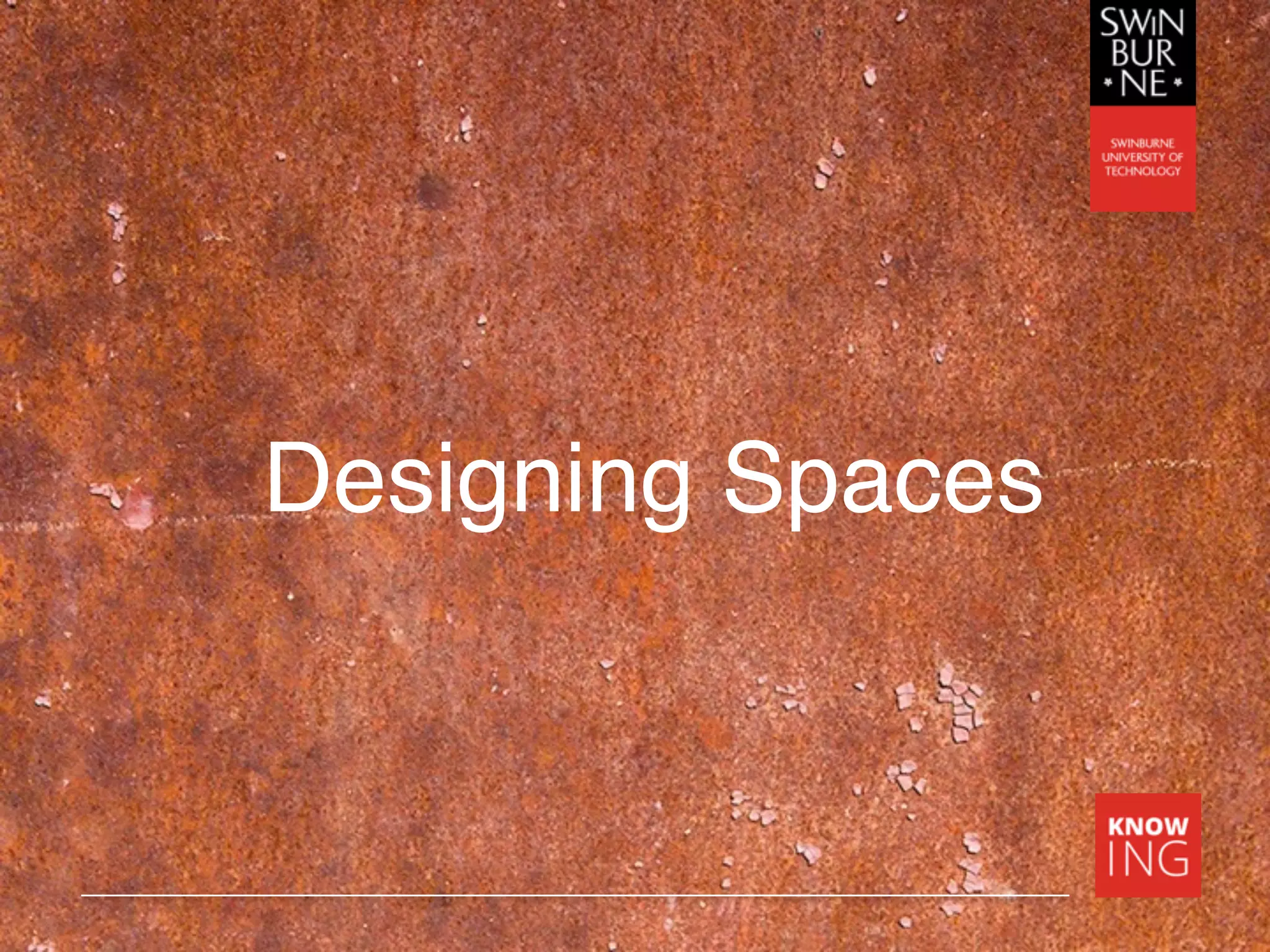 Designing Spaces
 