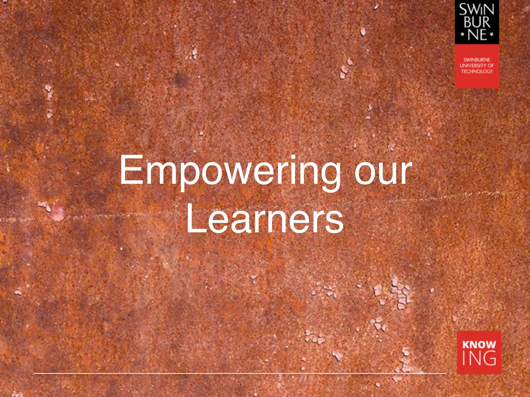Empowering our
Learners
 