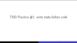 TDD Practice #1: write tests before code
 