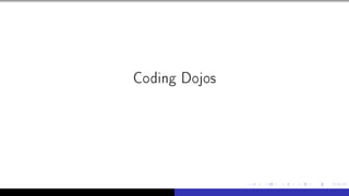 Coding Dojos
 