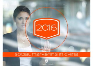 totem media
2016
social marketing in China
 