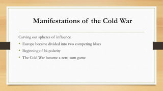 Background:
Ideological
conflict
WWII:
An alliance of
necessity with
continued distrust
Post-WWII:
Worsening
relations between
the USA & USSR
 