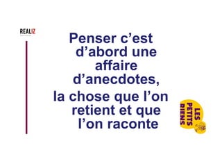 Un exemple
d’oxymore?
–  Un magasin de seconde
main de premier choix
–  Apprendre à oublier
–  Un meuble ancien
dernier cris
 