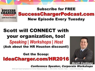 Scott Cooksey
Conference Speaker, Corporate Workshops
 