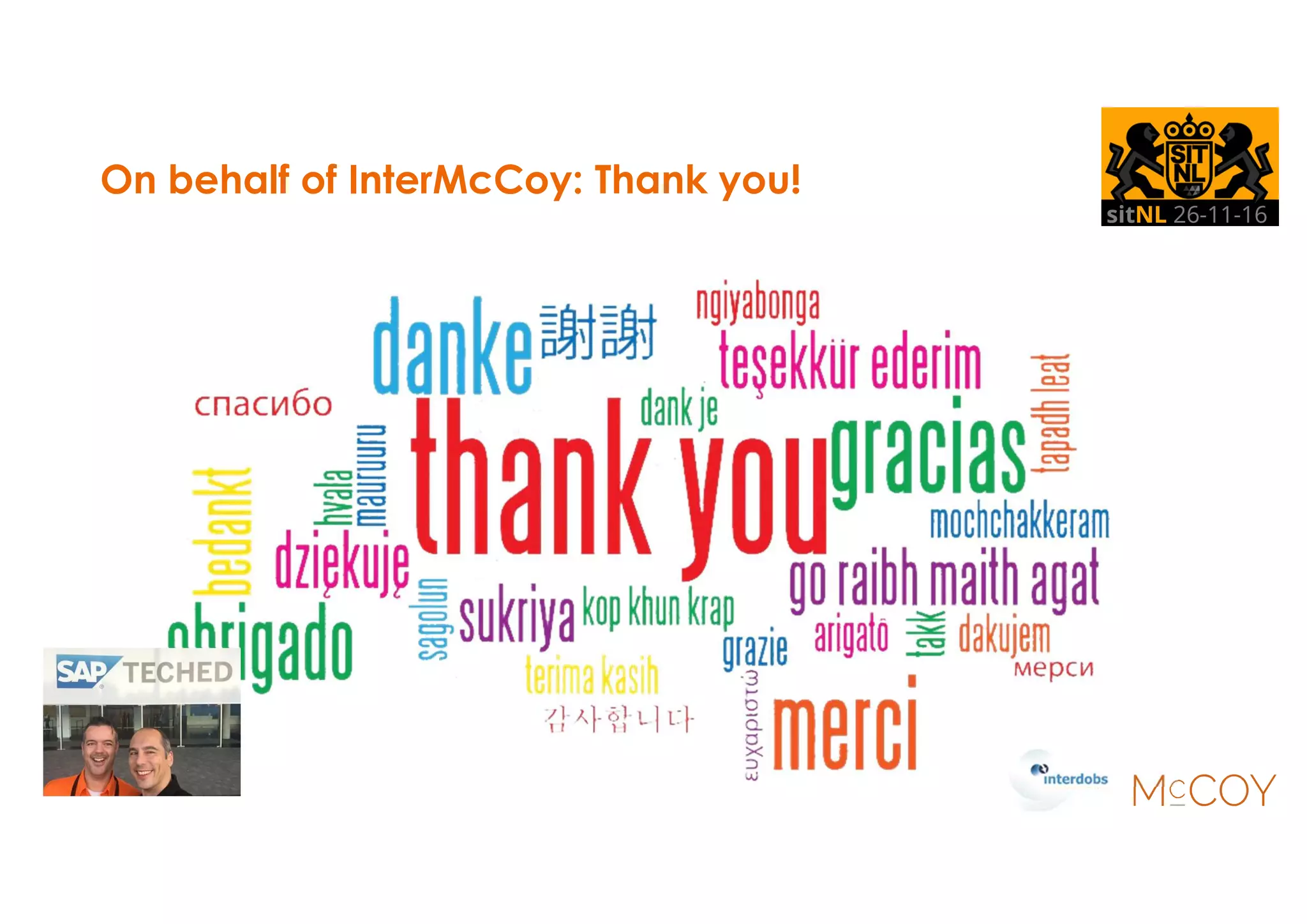 On behalf of InterMcCoy: Thank you!
 