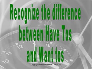 Copyright Marian Madonia, CSP 2016
 