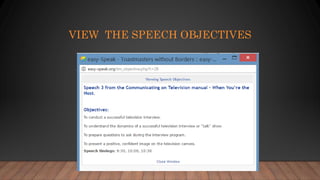 VIEW THE SPEECH OBJECTIVES
 