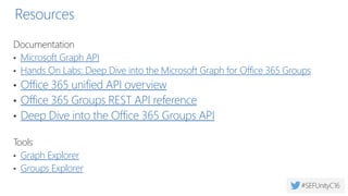 Send As Group
• Allows a group member to send email as the Group
• Currently only through PowerShell
$groupAlias = "TestSendAs"
$userAlias = "AlexD"
$groupsRecipientDetails = Get-Recipient
-RecipientDetails
-groupmailbox
-Identity $groupAlias
Add-RecipientPermission
-Identity $groupsRecipientDetails.Name
-Trustee $userAlias
-AccessRights SendAs
 