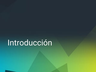 Introducción
 