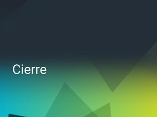 Cierre
 