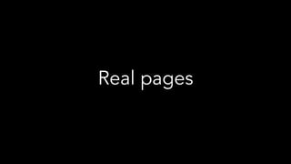 Real pages
 