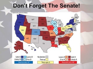 Don’t Forget The Senate!
 