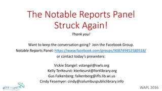 The Notable Reports Panel
Struck Again!
Want to keep the conversation going? Join the Facebook Group.
Notable Reports Pane...