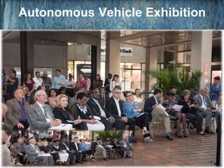 Autonomous Vehicle Exhibition
- 4 -
 