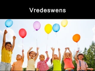 Vredeswens
 