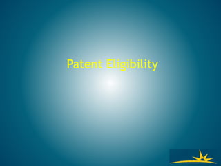 Patent Eligibility
 