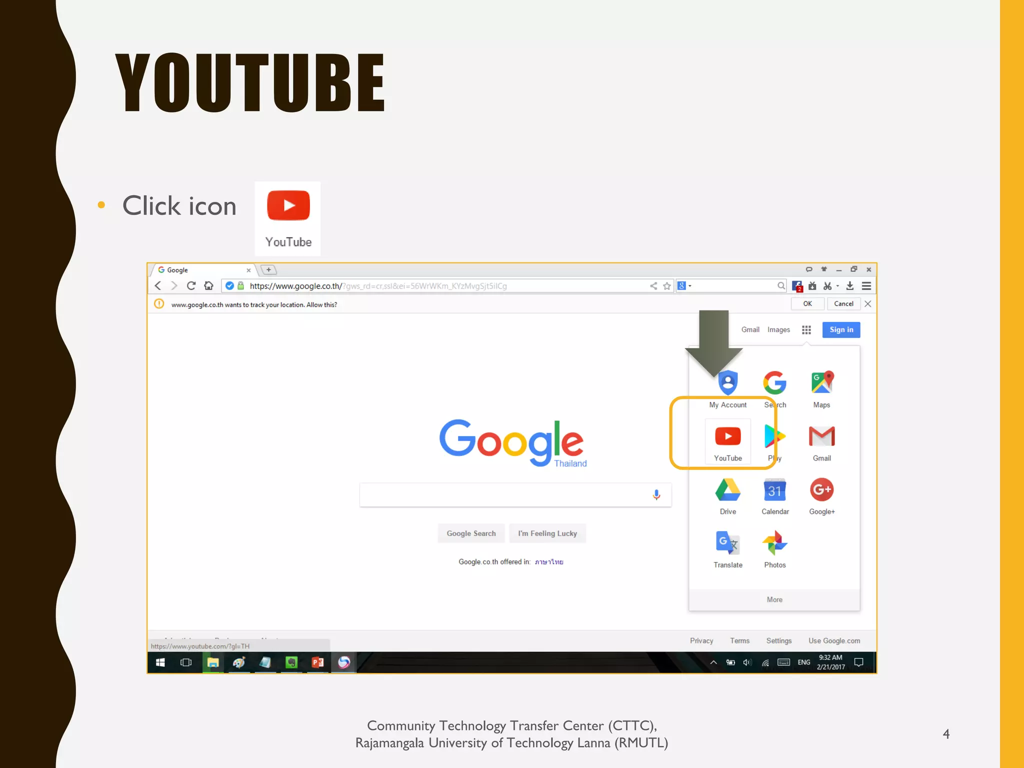 YOUTUBE
Community Technology Transfer Center (CTTC),
Rajamangala University of Technology Lanna (RMUTL)
4
• Click icon
 