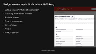 TechnicalSEO.de - André Goldmann
Navigations-Konzepte für die interne Verlinkung
35
• Gute „populäre“ Inhalte oben anzeigen
• Mischung mit frischen Inhalten
• Ähnliche Inhalte
• Breadcrumb nutzen
• Verzeichnisse
• A bis Z
• HTML-Sitemaps
 