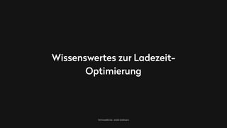 TechnicalSEO.de - André Goldmann
Wissenswertes zur Ladezeit-
Optimierung
 