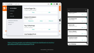 TechnicalSEO.de - André Goldmann
5
https://chrome.google.com/webstore/detail/seo-dashboard-von-technic/
gjacalkbpoekfffccejaohcdbapbapel?hl=de
 