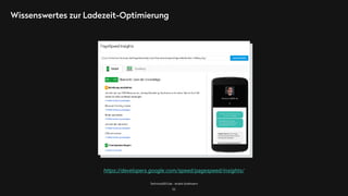 TechnicalSEO.de - André Goldmann
Wissenswertes zur Ladezeit-Optimierung
52
https://developers.google.com/speed/pagespeed/insights/
 