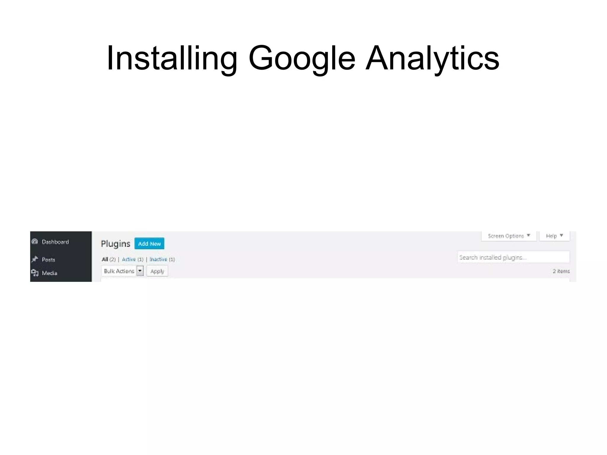 Installing Google Analytics
 