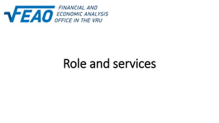 Role and services
 