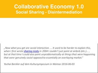 28
Collaborative Economy 1.0
Social Sharing - Disintermediation
 