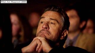 What Just Happened (2008)