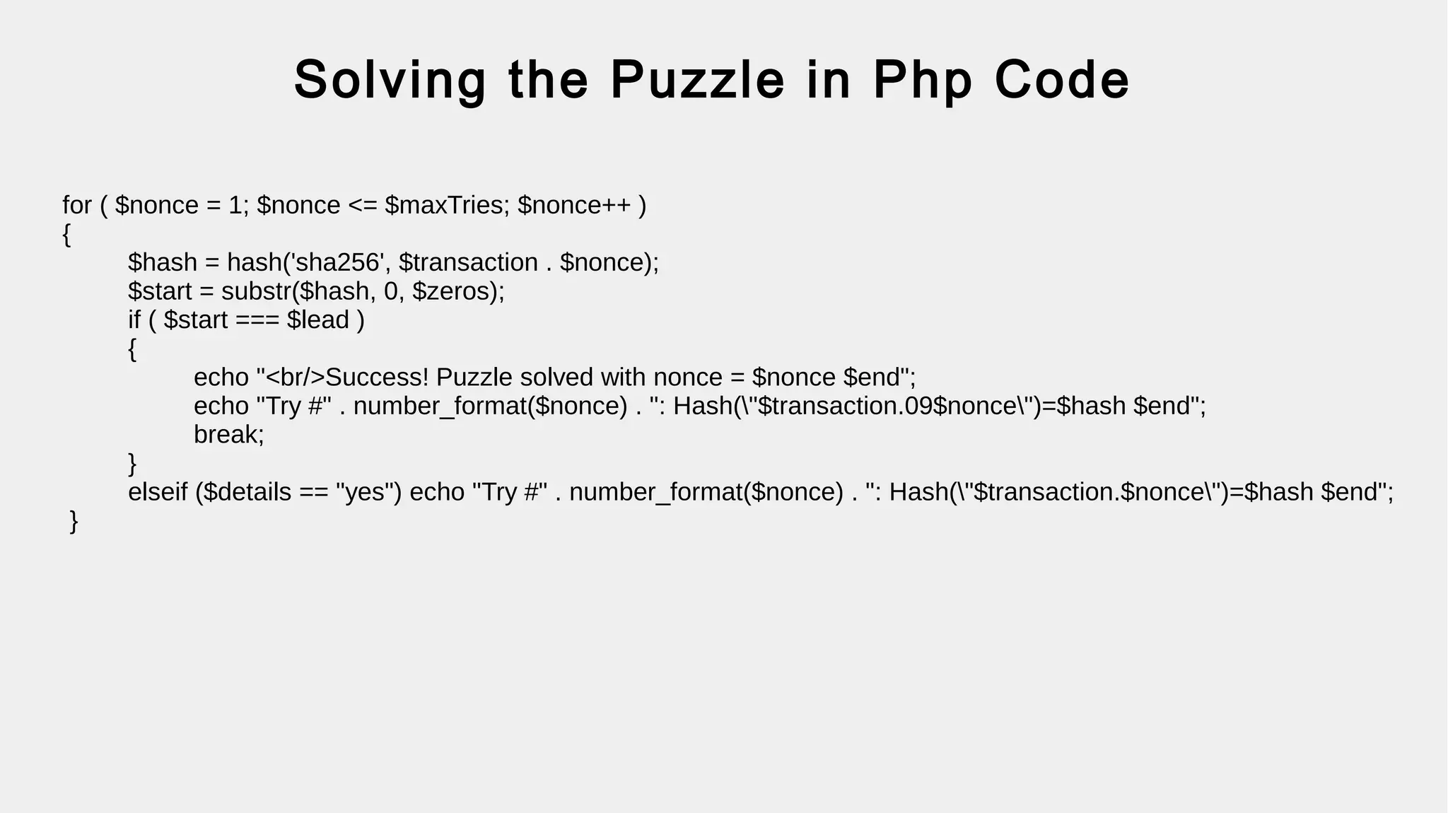 Ready to dive in?
Proof of Work
(POW)
●
Look at some code
●
Run some tests
 