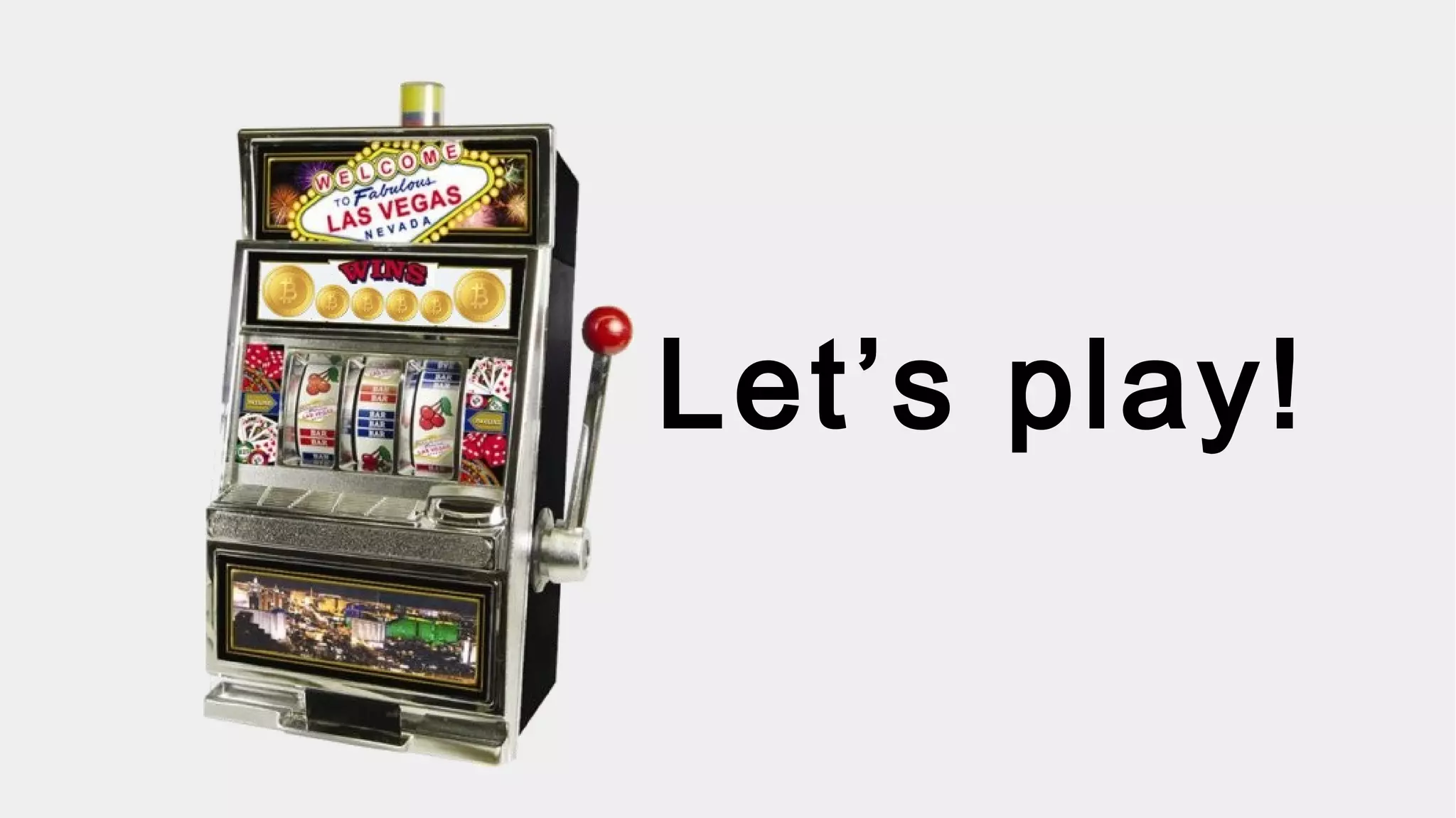 1 10 trillion
Probability that a hash will be any one number
on continuum that is within the tolerance is 50%
of 1/10 trillion.
50% change of winning in one try.
Tolerance = 5T
Losing
hashes
Winning
hashes
Half the Time You’re a Winner!
Range of possible hash values
 