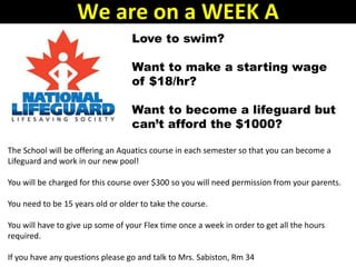 Love to swim?
Want to make a starting wage
of $18/hr?
Want to become a lifeguard but
can’t afford the $1000?
The School wi...