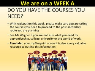 DO YOU HAVE THE COURSES YOU
NEED?
• With registration this week, please make sure you are taking
the courses you need to p...