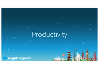 #lightningnow
Productivity
 