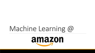 Machine Learning @
 