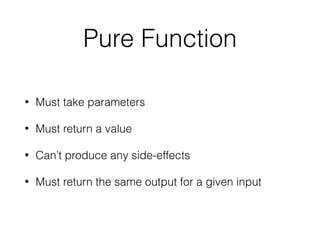 State
• A snapshot of various conditions in the system
• Most programming languages require a
considerable amount of state information, which is
generally hidden from the programmer
• Often, the computer itself has no idea which piece
of information encodes the enduring state
https://en.wikipedia.org/wiki/Dataﬂow_programming
 