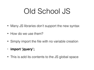 JSX Attributes
• Can assign either a string or an expression
• Strings can be either single or double quotes
• Expressions must be enclosed with curly braces
 