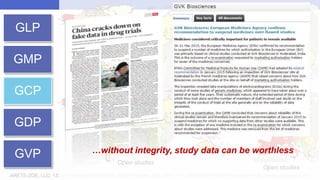 ARETE-ZOE, LLC: 1334 E Chandler Blvd 5A-19, 85048 Phoenix, AZ, USA | T:+1-480-409-0778 (24/7) | website: http://www.aretezoe.com/
GLP
GMP
GCP
GDP
GVP
All studies
Open studies
All studies
Open studies
…without integrity, study data can be worthless
 