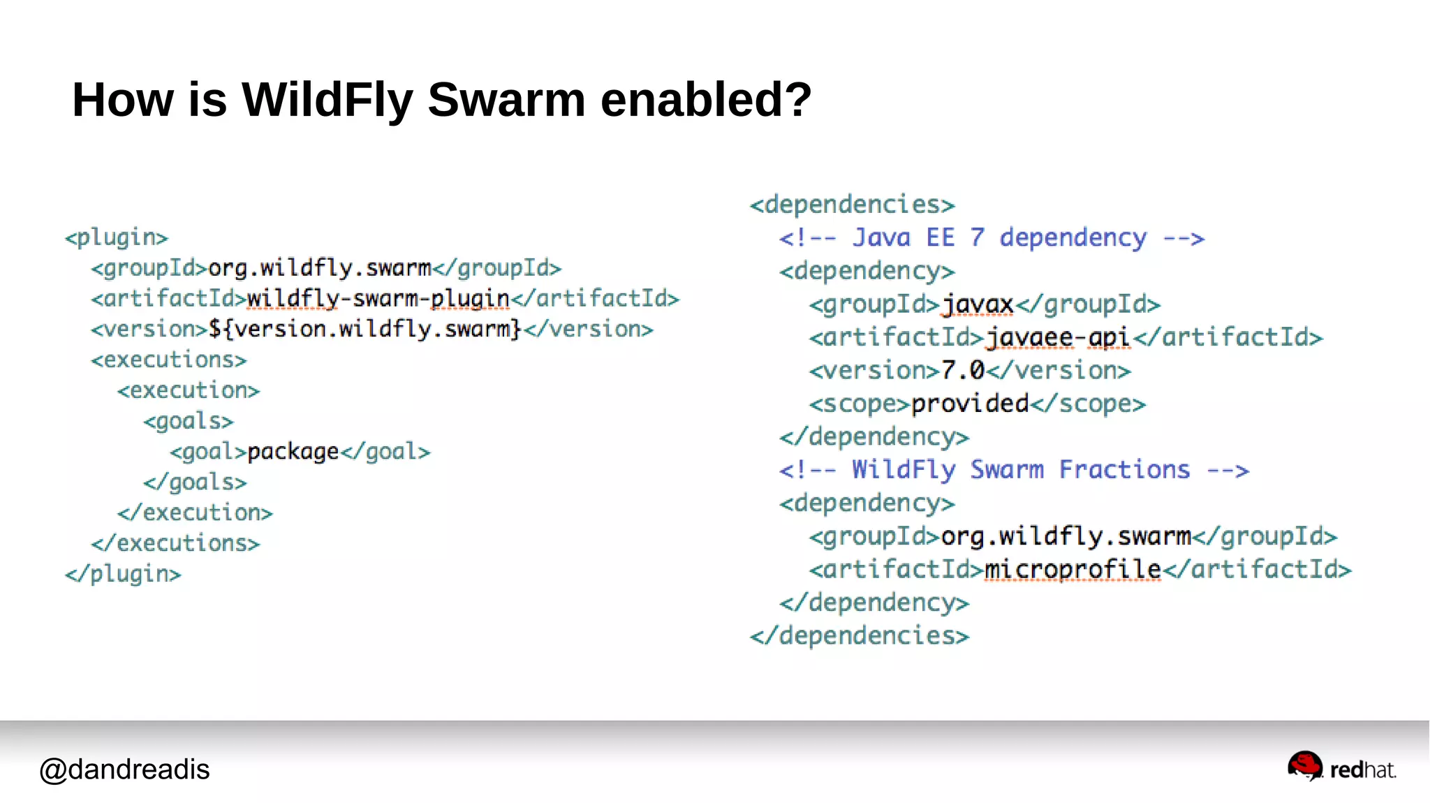 @dandreadis
How is WildFly Swarm enabled?
 