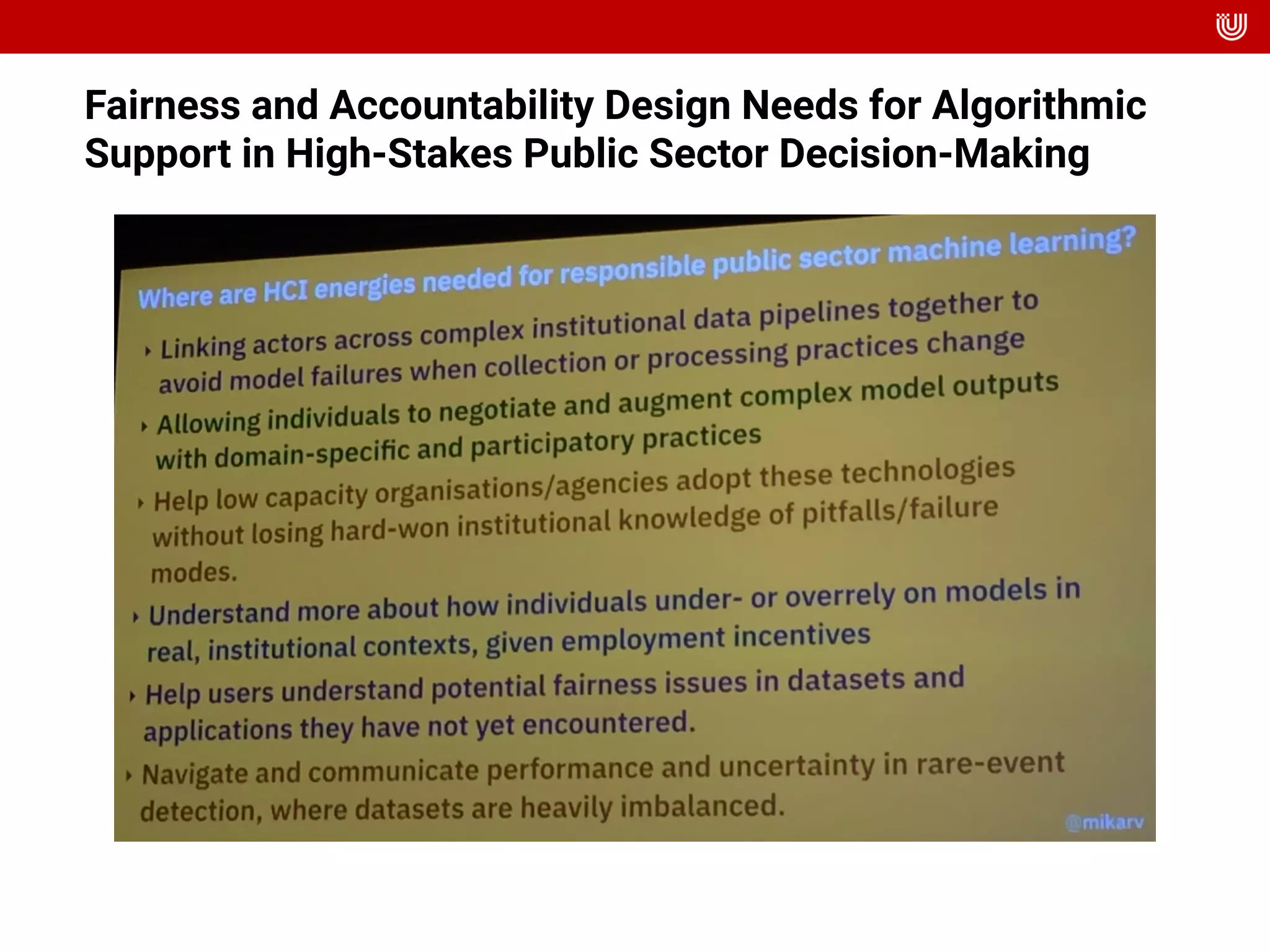 Fairness and Accountability Design Needs for Algorithmic
Support in High-Stakes Public Sector Decision-Making
 