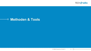Methoden & Tools
25< OMM Solutions GmbH >
 