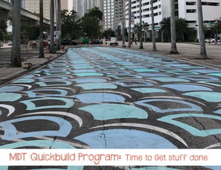 MDT Quickbuild Program: Time to Get stuff done
 