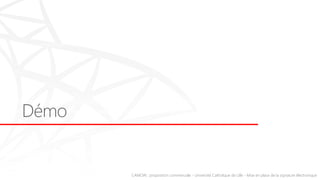 CAMOAI : proposition commerciale - Université Catholique de Lille - Mise en place de la signature électronique
 