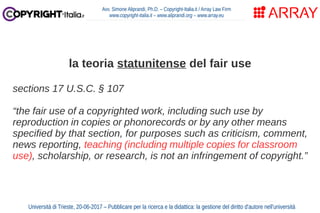 la teoria statunitense del fair use
sections 17 U.S.C. § 107
“the fair use of a copyrighted work, including such use by
re...