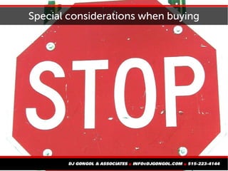 Special considerations when buying
 