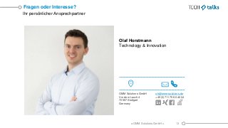 Ihr persönlicher Ansprechpartner
Fragen oder Interesse?
< OMM Solutions GmbH > 13
Olaf Horstmann
Technology & Innovation
O...